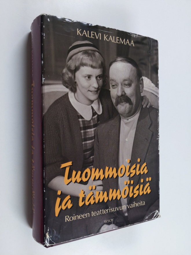 Kalevi Kalemaa : Tuommoisia ja tämmöisiä : Roineen teatte...