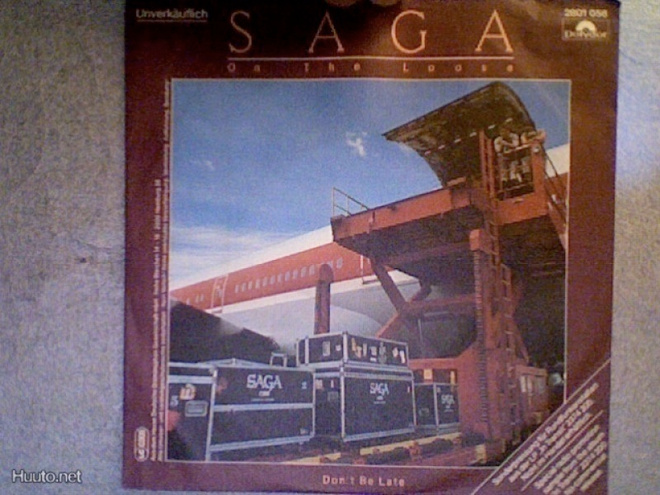 SAGA  ::  ON THE LOOSE / DON'T BE LATE :: VINYYLI 7"   1982