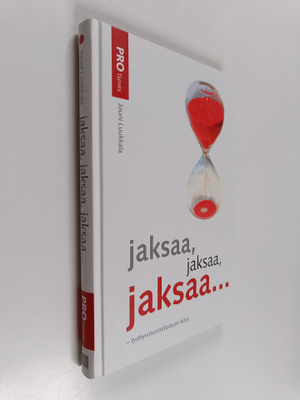 Jouni Luukkala : Jaksaa, jaksaa, jaksaa : työhyvinvointit...