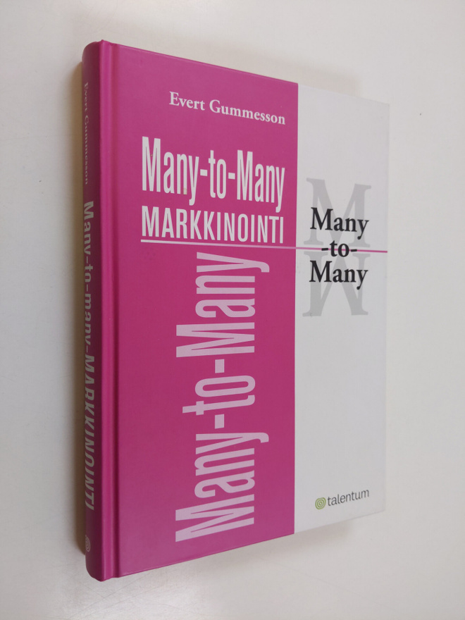 Evert Gummesson : Many-to-many-markkinointi