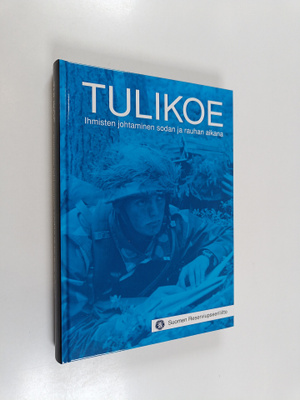 Kirsti ym. (toim.) Manninen : Tulikoe : ihmisten johtamin...
