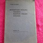 MYRSKYLÄN PITÄJÄN VAIHEITA RUOTSIN VALLAN AIKANA : v 1936 - pikkukuva 1