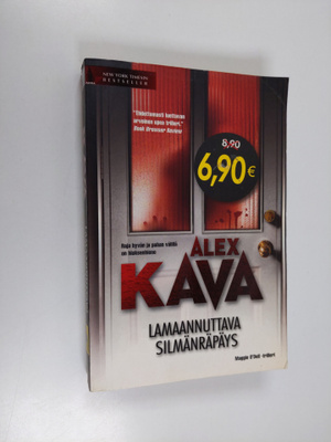 Alex Kava : Lamaannuttava silmänräpäys