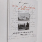 Aarno Tahvanainen : Työn ja tasa-arvon puolesta : Korson ... - pikkukuva 1