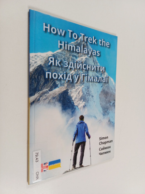 Simon Chapman : How to trek the Himalayas = Jak zdijsnyty...
