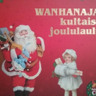 Wanhanajan kultaiset joululaulut (sid. + CD) - pikkukuva 2