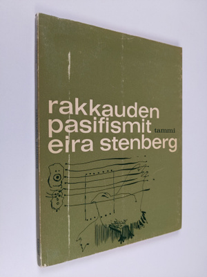 Eira Stenberg : Rakkauden pasifismit