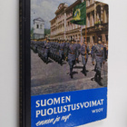 Vilho Tervasmäki ym. : Suomen puolustusvoimat ennen ja nyt - pikkukuva 1
