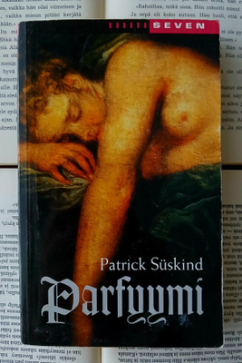 Patrick Süskind - Parfyymi: erään murhaajan tarina (pokkari)