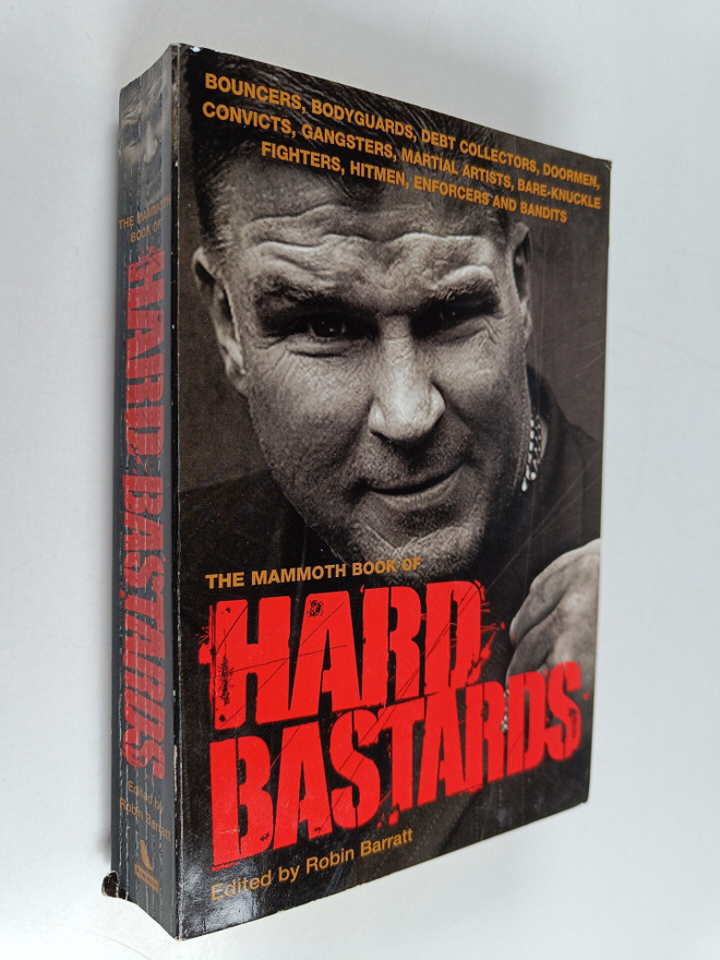 Robin Barratt : The Mammoth Book of Hard Bastards