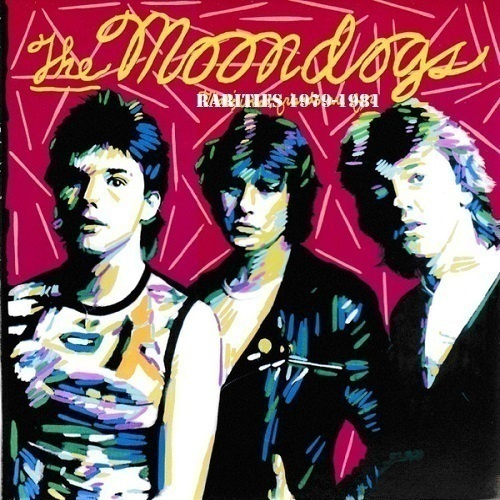 THE MOONDOGS rarities 1979-1981 n.ireland powerpop legends