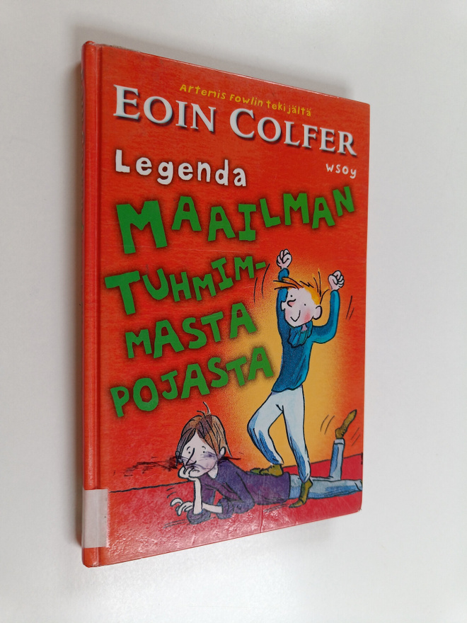 Eoin Colfer : Legenda maailman tuhmimmasta pojasta
