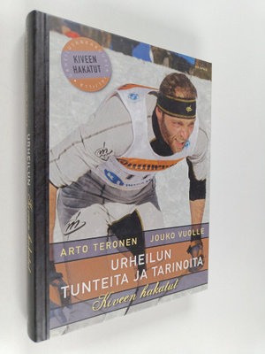 Arto Teronen ym. : Urheilun tunteita ja tarinoita : kivee...