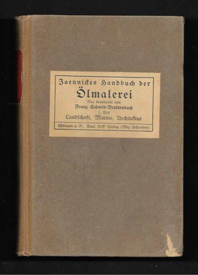 Jaennicke, Friedrich : Handbuch der Ölmalerei