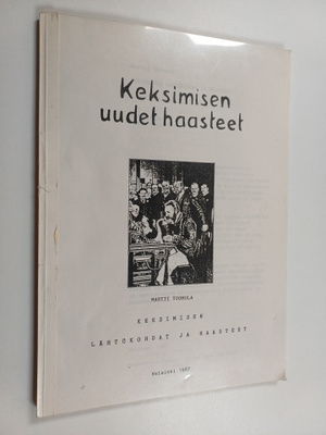 Martti Tuomola : Keksimisen uudet haasteet
