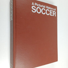 Dennis Signy : A pictorial history of soccer - pikkukuva 1