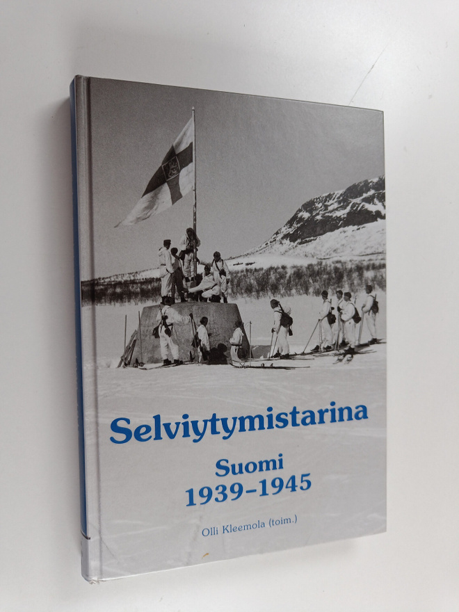 Selviytymistarina : Suomi 1939-1945