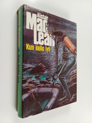 Alistair MacLean : Kun kello lyö