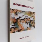 Markku Vanttaja : Koulumenestyjät - pikkukuva 1
