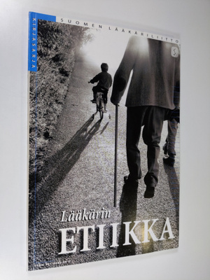 Miikka (toim.) Peltomaa : Lääkärin etiikka