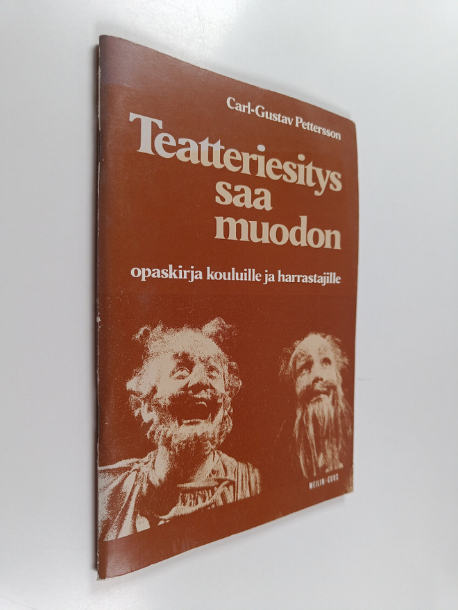 Carl-Gustav Pettersson : Teatteriesitys saa muodon : opas...