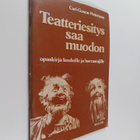 Carl-Gustav Pettersson : Teatteriesitys saa muodon : opas... - pikkukuva 1
