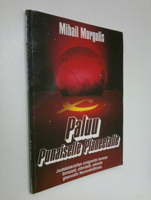 Mihail Morgulis : Paluu punaiselle planeetalle : juutalai...