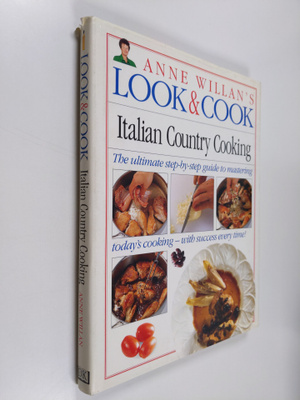Anne Willan : Italian Country Cooking