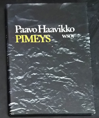 Paavo Haavikko - Pimeys - WSOY sid 1984