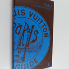 Louis Vuitton city guide 2012 : Paris - pikkukuva 3