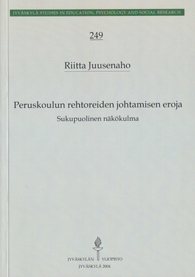Riitta Juusenaho: Peruskoulun rehtoreiden johtamisen eroja