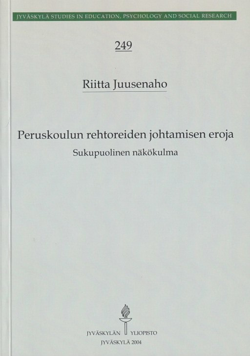 Riitta Juusenaho: Peruskoulun rehtoreiden johtamisen eroja