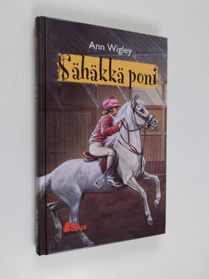 Ann Wigley : Sähäkkä poni