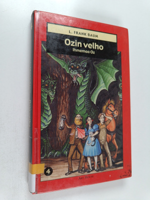 L. Frank. Baum : Ozin velho : Ihmemaa Oz 4