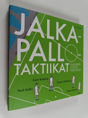 Tommi Wallenius ym. : Jalkapallotaktiikat