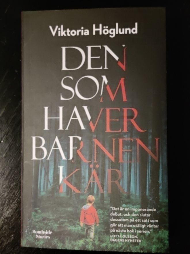 Viktoria Höglund : Den som haver barnen kär
