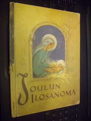 Joulun Ilosanoma ( 1 p. 1955 ) Kuvitus Martta Wendelin