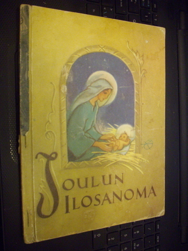 Joulun Ilosanoma ( 1 p. 1955 ) Kuvitus Martta Wendelin