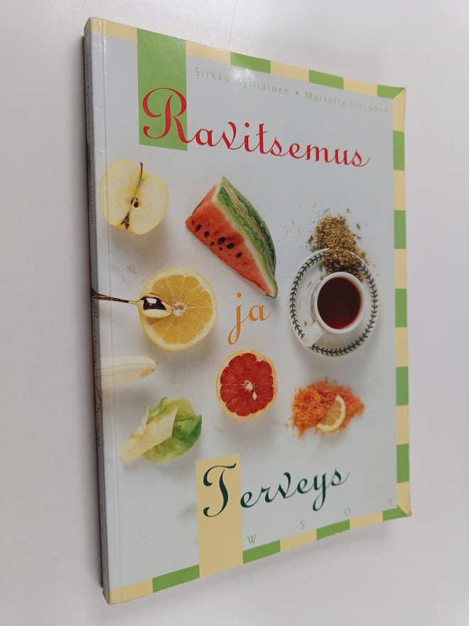 Sirkku Kylliäinen : Ravitsemus ja terveys