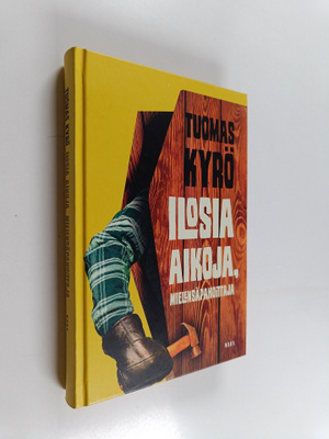 Tuomas Kyrö : Ilosia aikoja, Mielensäpahoittaja