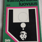 VAIHTOEHTONA LUOVUUS Suomen Kulttuurirahaston taidekasv... - pikkukuva 1