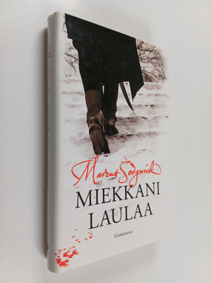 Marcus Sedgwick : Miekkani laulaa