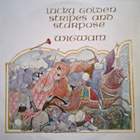 Wigwam: Lucky Golden Stripes And Starpose LP 1976, 1. painos - pikkukuva 1
