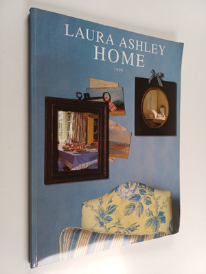 Laura Ashley (Firm) ym. : Laura Ashley Home Decoration 1995