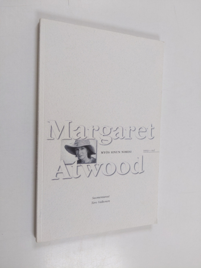 Margaret Atwood : Myös sinun nimesi