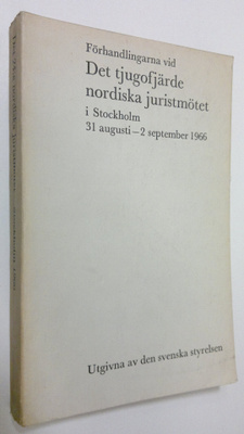 Förhandlingarna vid det tjugofjärde nordiska juristmötet ...