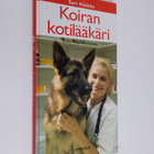 Sari Haikka : Koiran kotilääkäri - pikkukuva 1