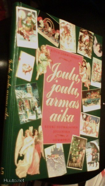Ritva Lehmusoksa: Joulu, joulu, armas aika (2.p.1994) Sis.pk