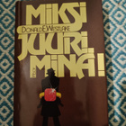 Donald E.Westlake Miksi juuri minä - pikkukuva 1