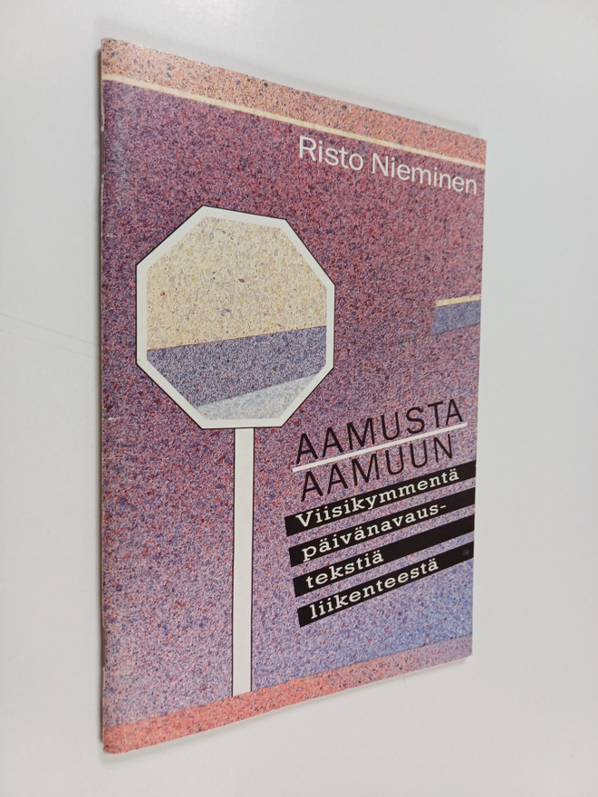 Risto Nieminen : Aamusta aamuun : viisikymmentä päivänava...